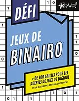 Broschiert Défi : Jeux de binairo von Peter; Coussement, Frank De Schepper