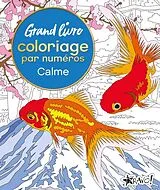 Broschiert Grand livre coloriage par numéros : calme von David Woodroffe