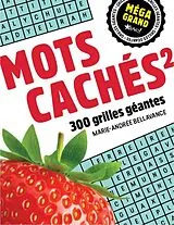 Broschiert Mega Grand - Mots Caches 2 von Marie-Andree Bellavance