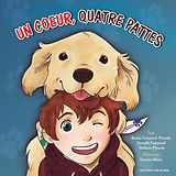 eBook (pdf) Un coeur, quatre pattes de Guimond-Plourde Renee Guimond-Plourde
