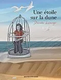 E-Book (pdf) Une etoile sur la dune von Loranger Danielle Loranger
