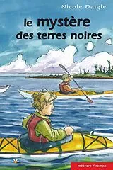 E-Book (epub) Le mystere des terres noires von Daigle Nicole Daigle