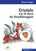 E-Book (epub) Cristalo sur la dune de Kouchibouguac von Daigle Nicole Daigle
