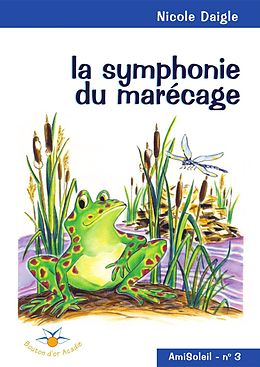 eBook (epub) La symphonie du marecage de Daigle Nicole Daigle