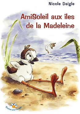 eBook (epub) AmiSoleil aux iles de la Madeleine de Daigle Nicole Daigle