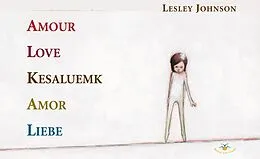 E-Book (epub) Amour / Love / Kesaluemk / Amor / Liebe von Johnson Lesley Johnson