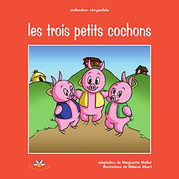 eBook (epub) Les trois petits cochons de Maillet Marguerite Maillet