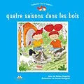 E-Book (epub) Quatre saisons dans les bois von Paquette Denise Paquette