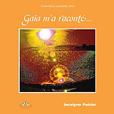 eBook (epub) Gaia m'a raconte de Poirier Jocelyne Poirier