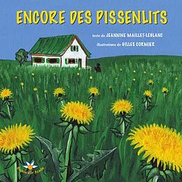 E-Book (epub) Encore des pissenlits von Jeannine Maillet-LeBlanc
