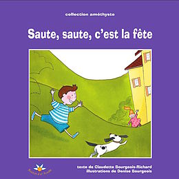 eBook (epub) Saute, saute, c'est la fete de Claudette Bourgeois-Richard