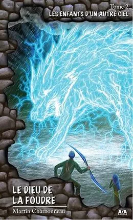 E-Book (pdf) Le Dieu de la foudre von Charboneau Martin Charboneau