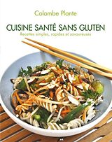 eBook (pdf) Cuisine sante sans gluten de Plante Colombe Plante