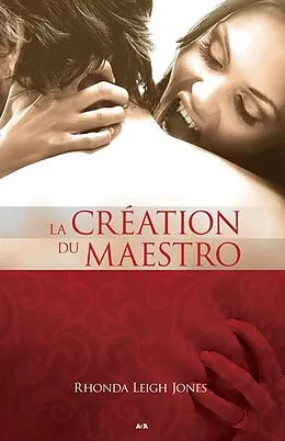 ePUB La creation du maestro von Leigh Jones Rhonda Leigh Jones