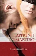 ePUB L'apprenti maestro von Leigh Jones Rhonda Leigh Jones