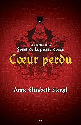 E-Book (epub) Coeur perdu von Stengl Anne Elisabeth Stengl