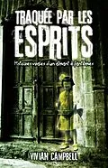 E-Book (epub) Traquee par les esprits von Campbell Vivian Campbell
