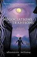 E-Book (epub) Negociations et trahisons von Delany Shannon Delany