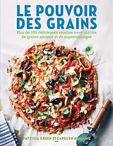 E-Book (epub) Le pouvoir des grains von Green Patricia Green