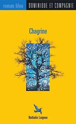 E-Book (pdf) Chagrine von Nathalie Loignon