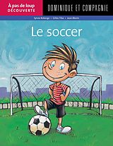eBook (pdf) Le soccer de Gilles Tibo, Sylvie Roberge