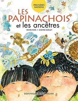 E-Book (pdf) Les Papinachois et les ancetres von Michel Noel