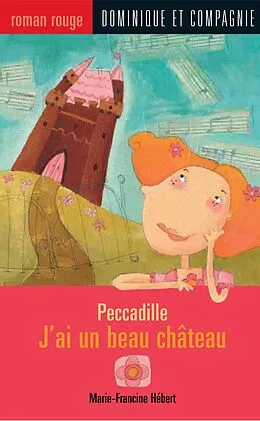 E-Book (pdf) J'ai un beau chateau von Marie-Francine Hébert