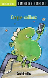 eBook (pdf) Croque-cailloux de Carole Tremblay