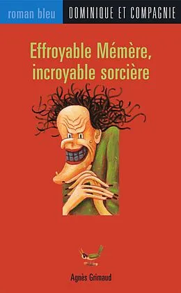 E-Book (pdf) Effroyable Memere, incroyable sorciere von Agnès Grimaud