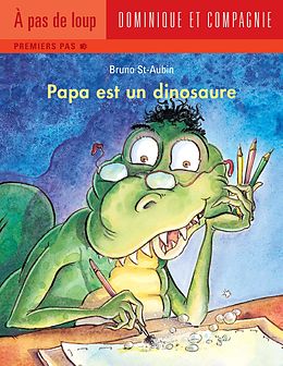 E-Book (pdf) Papa est un dinosaure von Bruno St-Aubin