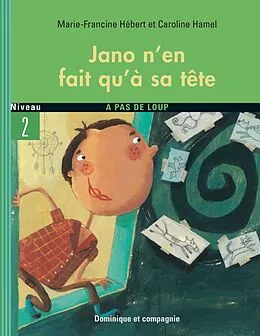 E-Book (pdf) Jano n'en fait qu'a sa tete von Hebert Marie-Francine Hebert