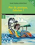E-Book (pdf) Pas de panique, Zebulon ! von Carole Tremblay