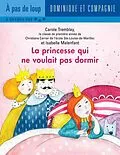 E-Book (pdf) La princesse qui ne voulait pas dormir von Carole Tremblay