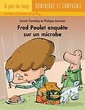 E-Book (pdf) Fred Poulet enquete sur un microbe von Carole Tremblay