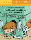 E-Book (pdf) Fred Poulet enquete sur une chaussette von Carole Tremblay