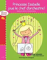E-Book (pdf) Princesse Isabelle joue le chef d'orchestre ! von Béatrice M. Richet