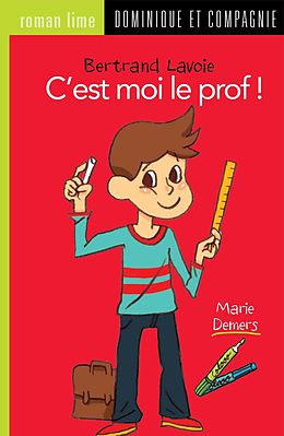 eBook (pdf) C'est moi le prof ! de Marie Demers