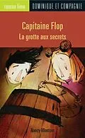 E-Book (pdf) Capitaine Flop - La grotte aux secrets von 