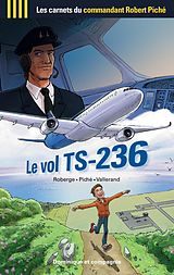 eBook (pdf) Le vol TS-236 de Robert Piché, Sylvie Roberge