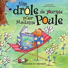 eBook (pdf) Une drole de journee pour Madame Poule de Lina Rousseau