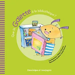 E-Book (pdf) Que lit Galette a la bibliotheque ? von Lina Rousseau, Robert Chiasson