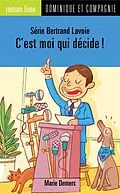 E-Book (pdf) C'est moi qui decide! von Marie Demers