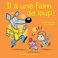 E-Book (pdf) Il a une faim de loup ! von Amélie Duceppe