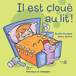 eBook (pdf) Il est cloue au lit ! de Amélie Duceppe