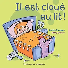 E-Book (pdf) Il est cloue au lit ! von Amélie Duceppe