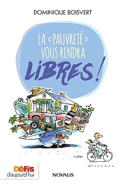 E-Book (epub) La "pauvreté" vous rendra libres! von Boisvert Dominique Boisvert