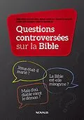 E-Book (epub) Questions controversées sur la Bible von Doane Sebastien Doane, Cazelais Serve Cazelais, Daoust Francis Daoust