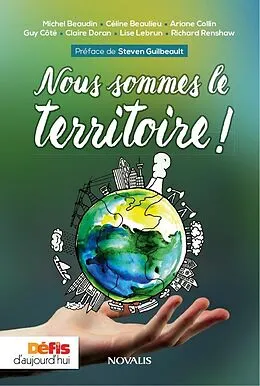 E-Book (epub) Nous sommes le territoire! von Beaudin Michel Beaudin, Beaulieu Celine Beaulieu, Collin Ariane Collin