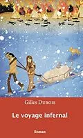 E-Book (pdf) Le voyage infernal von Gilles Dubois