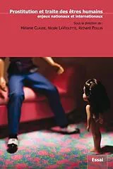 PDF Prostitution et traite des etres humains, enjeux ... von Richard Poulin